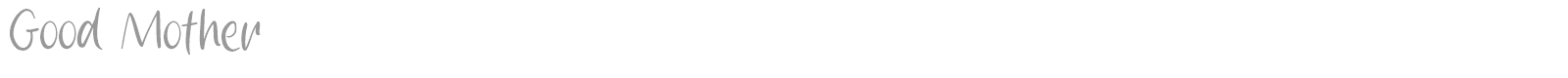 Good Mother font preview